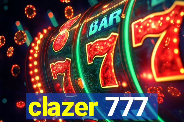 clazer 777